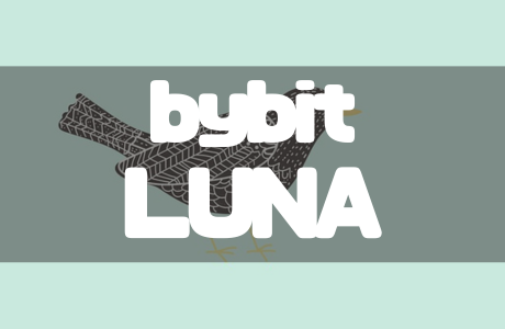 Bybit(バイビット)でLUNA (テラ)を購入する方法|暴落の理由と将来性も徹底解説!